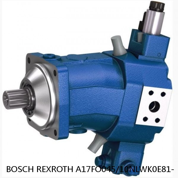 A17FO045/10NLWK0E81- BOSCH REXROTH A17FO Axial Piston Pump